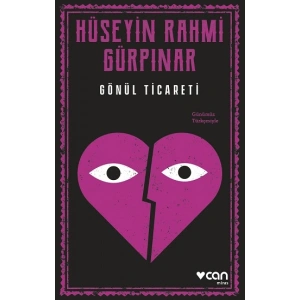 Gönül Ticareti (Günümüz Türkçesiyle)