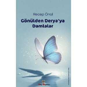 Gönülden Deryaya Damlalar