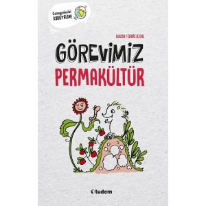 Görevimiz Permakültür