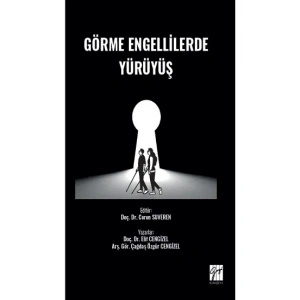 Görme Engellilerde Yürüyüş