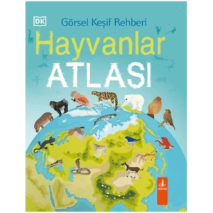 Görsel Keşif Rehberi - Hayvanlar Atlası (Ciltli)