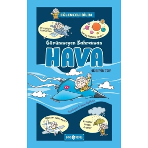 Görünmeyen Kahraman Hava - Eğlenceli Bilim 3