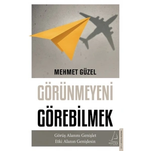 Görünmeyeni Görebilmek