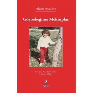 Gözbebeğime Mektuplar