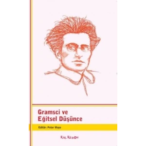 Gramsci ve Eğitsel Düşünce