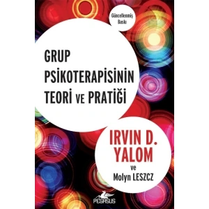 Grup Psikoterapisinin Teori ve Pratiği