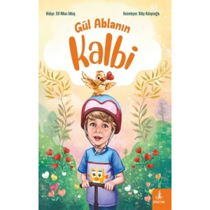 Gül Ablanın Kalbi