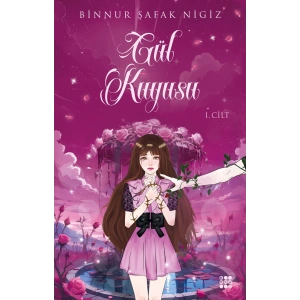 Gül Kuyusu 1