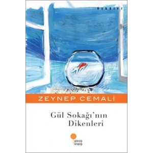 Gül Sokağı’nın Dikenleri