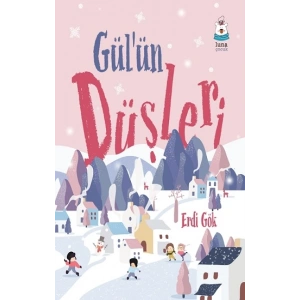 Gülün Düşleri