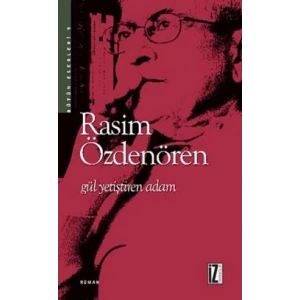 Gül Yetiştiren Adam - Bütün Eserleri 9