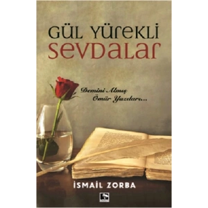 Gül Yürekli Sevdalar