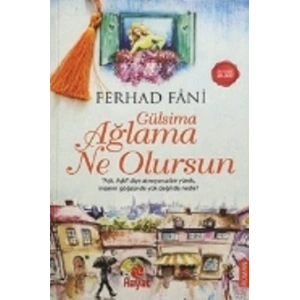 Gülsima Ağlama Ne Olursun