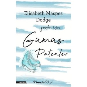 Gümüş Patenler – Gençler İçin