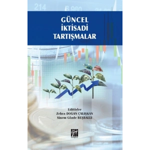 Güncel İktisadi Tartışmalar