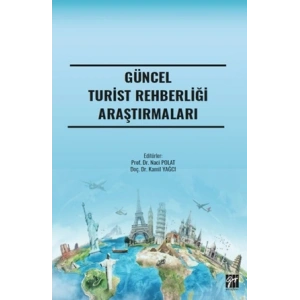 Güncel Turist Rehberliği Araştırmaları