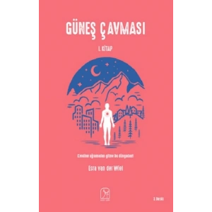 Güneş Çavması 1.Kitap
