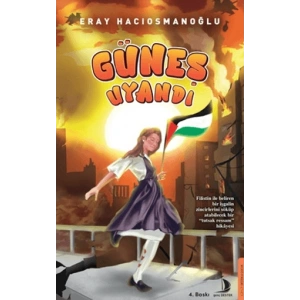 Güneş Uyandı