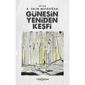 Güneşin Yeniden Keşfi