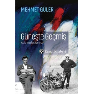 Güneşte Geçmiş (Ciltli)