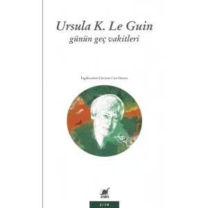Günün Geç Vakitleri
