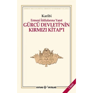 Gürcü Devleti’nin Kırmızı Kitap’ı Ermeni İddialarına Yanıt