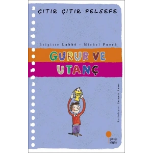 Gurur ve Utanç - Çıtır Çıtır Felsefe
