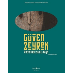 Güven Zeyrek Resminde Yüce Doğa