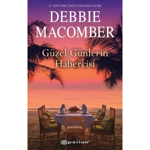 Güzel Günlerin Habercisi