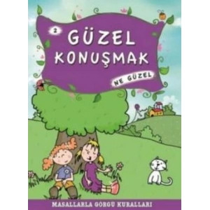 Güzel Konuşmak Ne Güzel