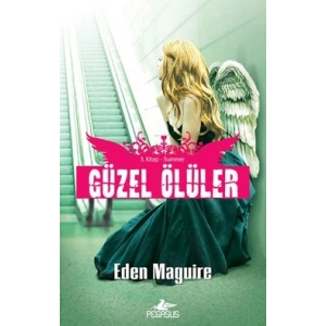 Güzel Ölüler 3. Kitap - Summer