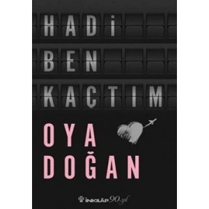 Hadi Ben Kaçtım