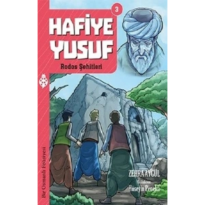 Hafiye Yusuf 3: Rodos Şehitleri