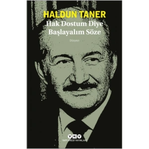 Hak Dostum Diye Başlayalım Söze