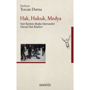 Hak, Hukuk, Medya