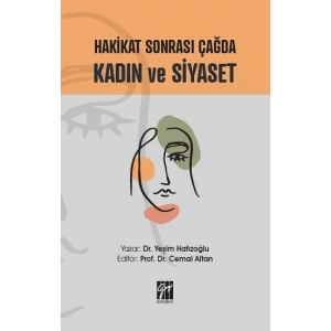 Hakikat Sonrası Çağda Kadın ve Siyaset