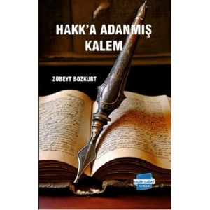 Hakk’a Adanmış Kalem