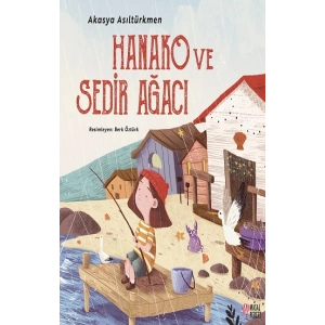 Hanako ve Sedir Ağacı