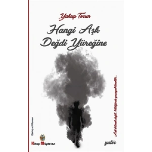 Hangi Aşk Değdi Yüreğine