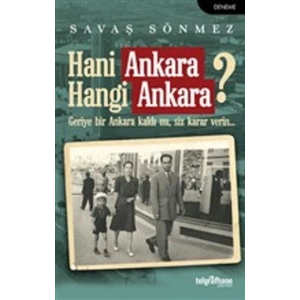 Hani Ankara Hangi Ankara?