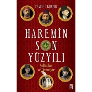 Haremin Son Yüzyılı