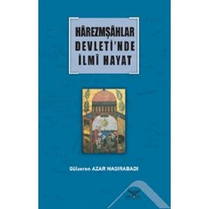 Harezmşahlar Devleti’nde İlmi Hayat
