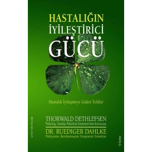 Hastalığın İyileştirici Gücü