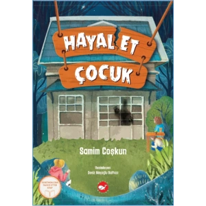 Hayal Et Çocuk