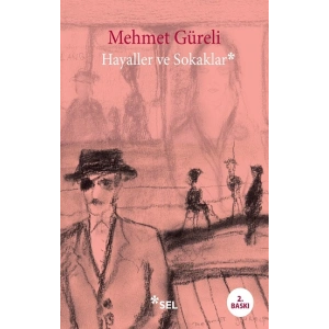 Hayaller ve Sokaklar