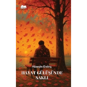 Hayat Gülüşünde Saklı
