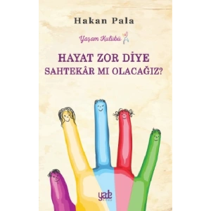 Hayat Zor Diye S ahtekar mı Olacağız?