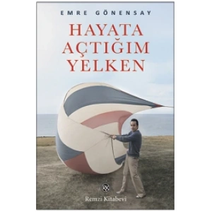 Hayata Açtığım Yelken
