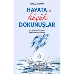 Hayata Küçük Dokunuşlar