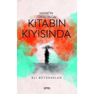 Hayatın Ortasında Kitabın Kıyısında